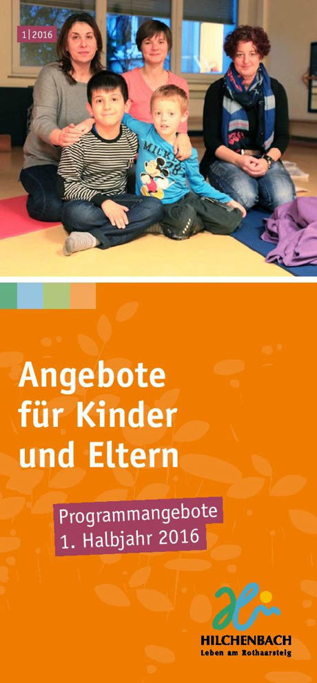 2016-02-05_Hilchenbach_Flyer_Angebote für Kinder und Eltern_2016_Flyer_Stadt Hilchenbach